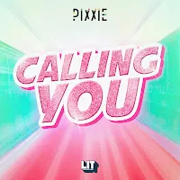 Pixxie — Calling You — обложка